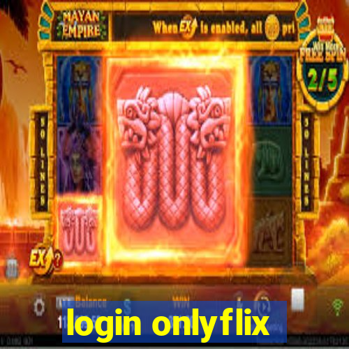 login onlyflix